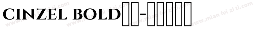 cinzel bold字体字体转换